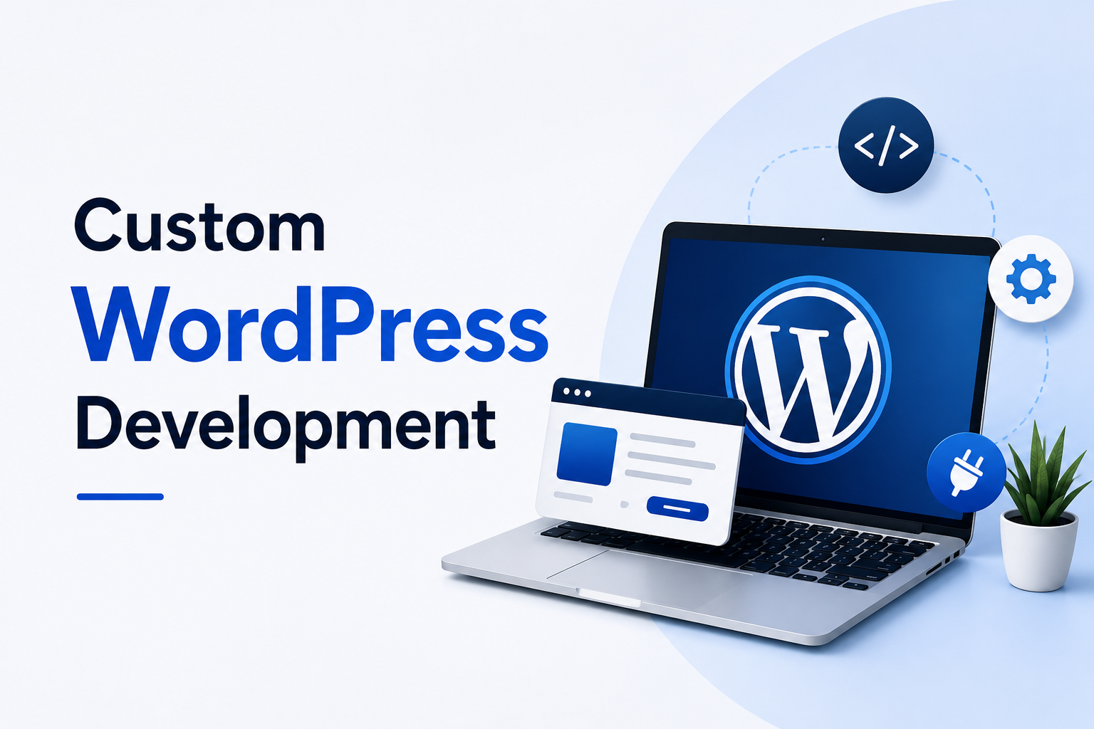 Custom WordPress Development